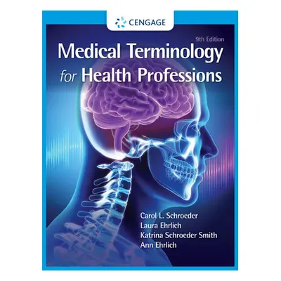 "Medical Terminology for Health Professions, Spiral Bound Version" - "" ("Ehrlich Ann")