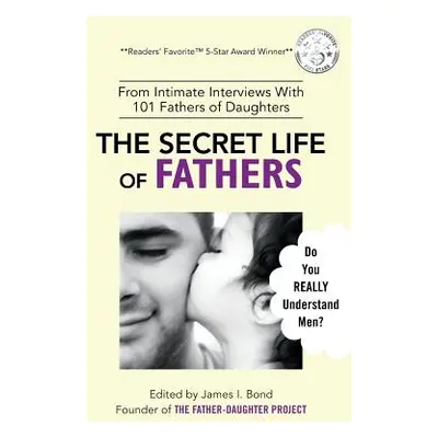 "The Secret Life of Fathers