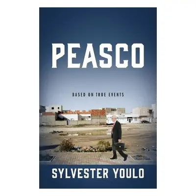 "Peasco: Based on True Events" - "" ("Youlo Sylvester")