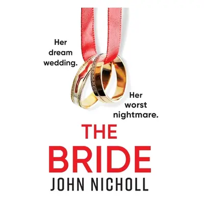 "The Bride" - "" ("Nicholl John")