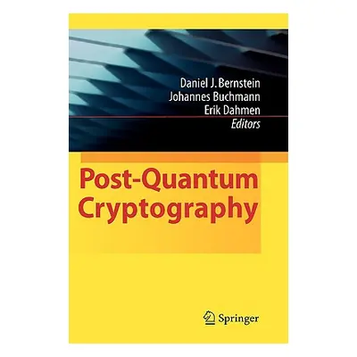 "Post-Quantum Cryptography" - "" ("Bernstein Daniel J.")