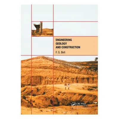 "Engineering Geology and Construction" - "" ("Bell Fred G.")