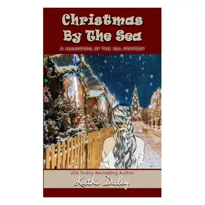 "Christmas by the Sea" - "" ("Daley Kathi")