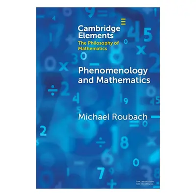 "Phenomenology and Mathematics" - "" ("Roubach Michael")