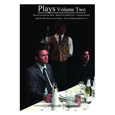 "Plays Volume 2." - "" ("Dawson Steven")