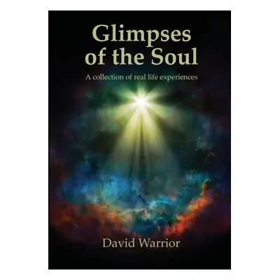 "Glimpses of the Soul" - "" ("Warrior David")