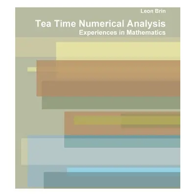 "Tea Time Numerical Analysis" - "" ("Brin Leon")