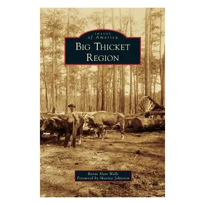 "Big Thicket Region" - "" ("Wells Renee Hart")