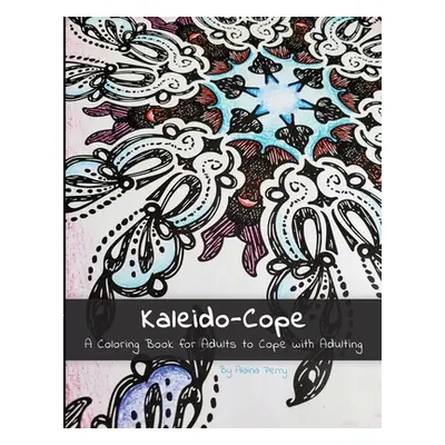 "Kaleido-Cope" - "" ("Perry Alaina")