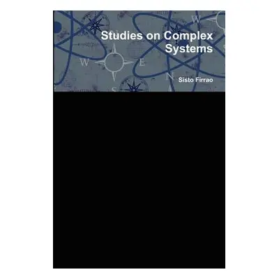 "Studies on Complex Systems" - "" ("Firrao Sisto")