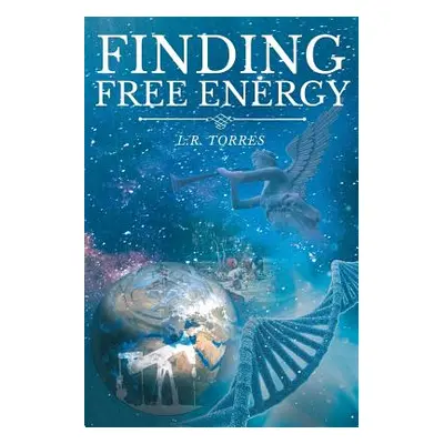 "Finding Free Energy" - "" ("Torres L. R.")