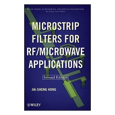 "Microstrip Filters for RF / Microwave Applications" - "" ("Hong Jia-Sheng")