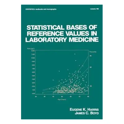 "Statistical Bases of Reference Values in Laboratory Medicine" - "" ("Harris Eugene K.")