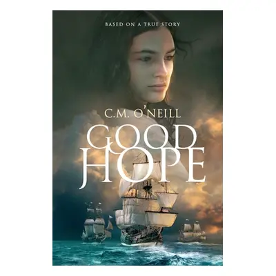 "Good Hope" - "" ("O'Neill C. M.")