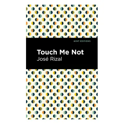 "Touch Me Not" - "" ("Rizal Jos")