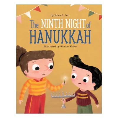 "The Ninth Night of Hanukkah" - "" ("Perl Erica S.")