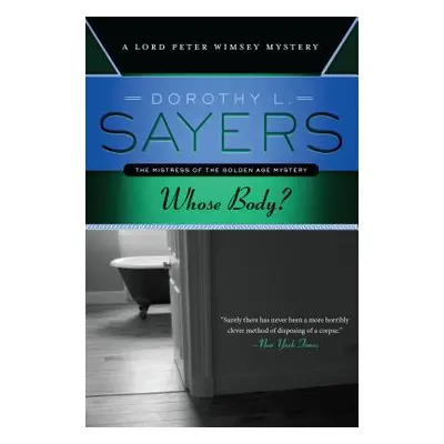 "Whose Body?" - "" ("Sayers Dorothy L.")