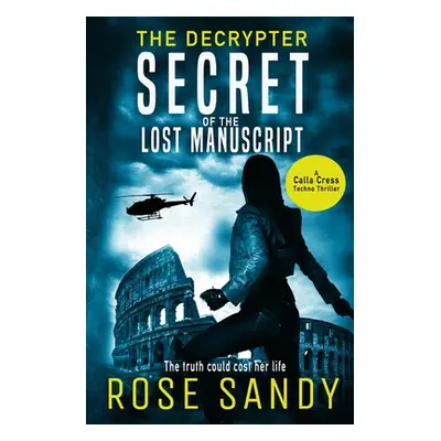 "The Decrypter - Secret of the Lost Manuscript" - "" ("Sandy Rose")