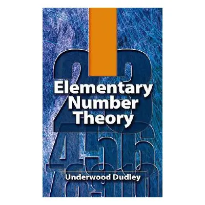 "Elementary Number Theory" - "" ("Dudley Underwood")