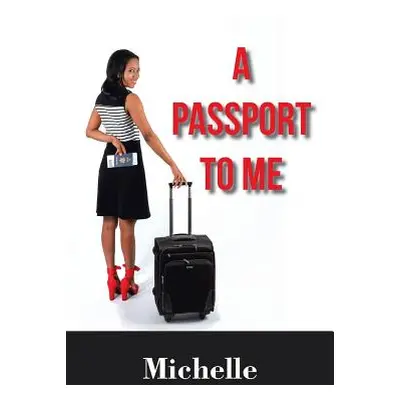 "A Passport to Me" - "" ("Michelle")