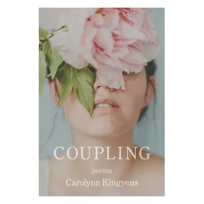 "Coupling" - "" ("Kingyens Carolynn")