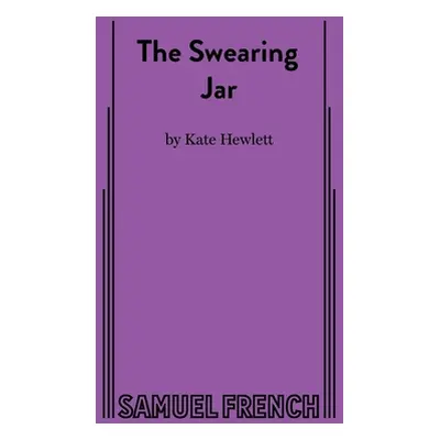 "The Swearing Jar" - "" ("Hewlett Kate")