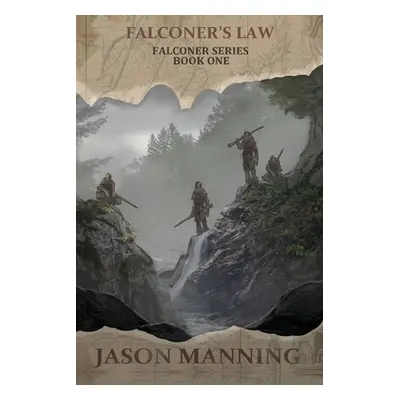 "Falconer's Law" - "" ("Manning Jason")