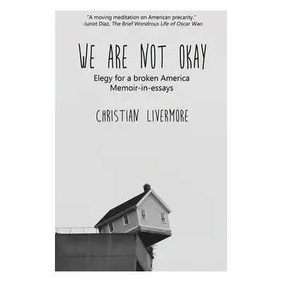 "We Are Not Okay" - "" ("Livermore Christian")