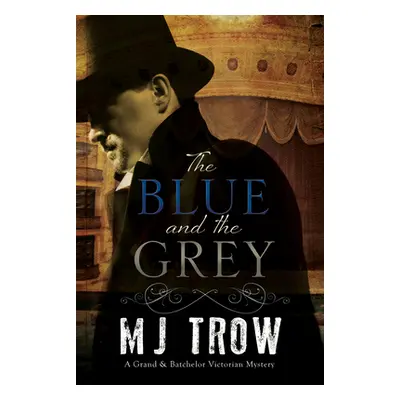 "The Blue and the Grey" - "" ("Trow M. J.")