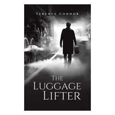 "The Luggage Lifter" - "" ("Connor Terence")