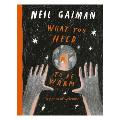 "What You Need to Be Warm" - "" ("Gaiman Neil")