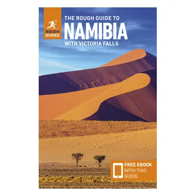 "The Rough Guide to Namibia with Victoria Falls: Travel Guide with Free eBook" - "" ("Guides Rou