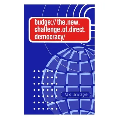 "The New Challenge of Direct Democracy: The New Market Socialism" - "" ("Budge Ian")