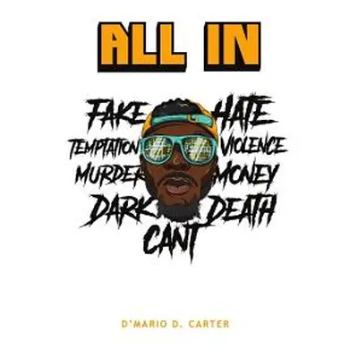 "All in" - "" ("Carter D'Mario D.")