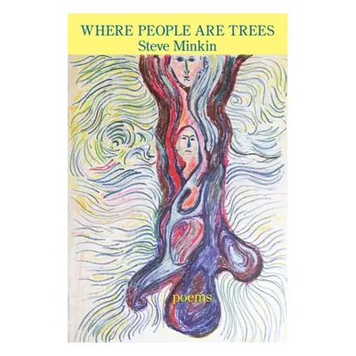 "Where People are Trees" - "" ("Minkin Steve")