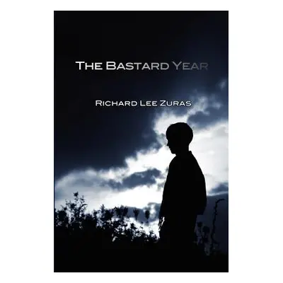 "The Bastard Year" - "" ("Zuras Richard Lee")