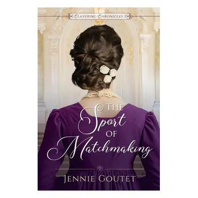 "The Sport of Matchmaking" - "" ("Goutet Jennie")