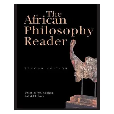 "The African Philosophy Reader" - "" ("Coetzee")