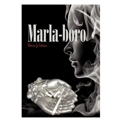 "Marla-boro" - "" ("Lobosco Bonnie Jo")