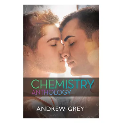 "Chemistry" - "" ("Grey Andrew")