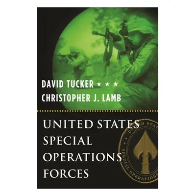 "United States Special Operations Forces" - "" ("Tucker David")