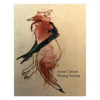 "Wrong Norma" - "" ("Carson Anne")