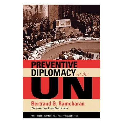 "Preventive Diplomacy at the Un" - "" ("Ramcharan Bertrand G.")