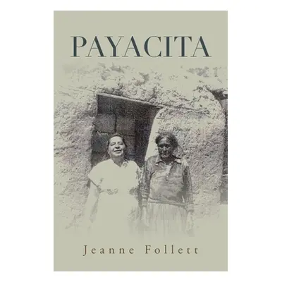 "Payacita" - "" ("Follett Jeanne")