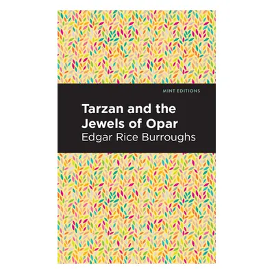 "Tarzan and the Jewels of Opar" - "" ("Burroughs Edgar Rice")