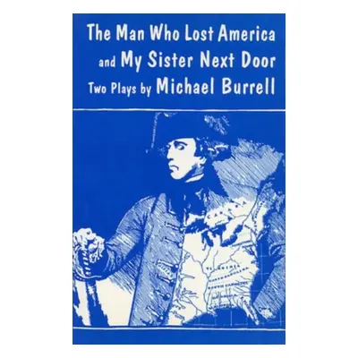 "Man Who Lost America" - "" ("Burrell Michael")