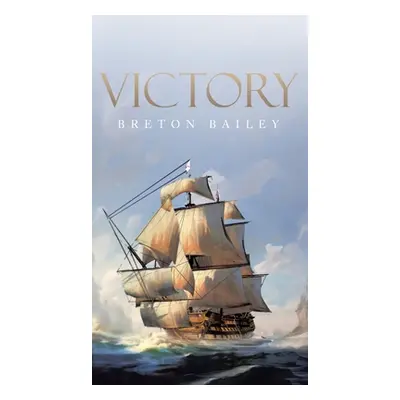 "Victory" - "" ("Bailey Breton")