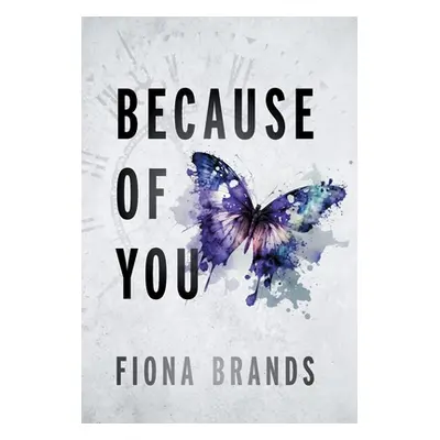 "Because Of You" - "" ("Brands Fiona")