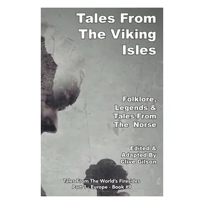 "Tales From The Viking Isles" - "" ("Gilson Clive")