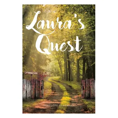 "Laura's Quest" - "" ("Gladwell Penelope")